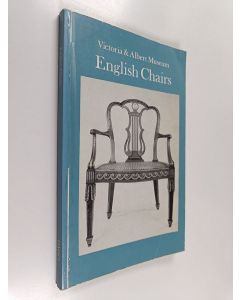Kirjailijan Desmond Fitz-Gerald käytetty kirja Victoria and Albert Museum : English chairs