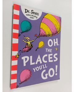 Kirjailijan Dr. Seuss käytetty kirja Oh, the Places You'll Go!