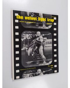 käytetty kirja The velvet light trap : Review of Cinema no 27 : Spring 1991
