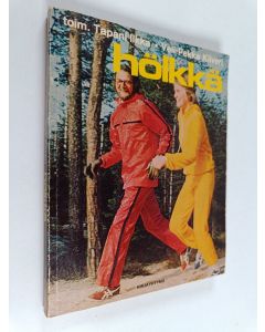 Tekijän Tapani ym. Ilkka  käytetty kirja Hölkkä