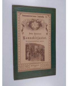 Kirjailijan A. M käytetty kirja Juha Pynninen ja kansakirjastot
