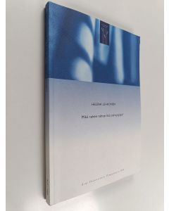 Kirjailijan Helena Lehkonen käytetty kirja Mikä tekee rehtorista selviytyjän?