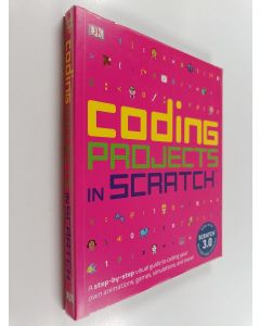 Kirjailijan Jon Woodcock käytetty kirja Coding Projects in Scratch - A Step-by-Step Visual Guide to Coding Your Own Animations, Games, Simulations, and more