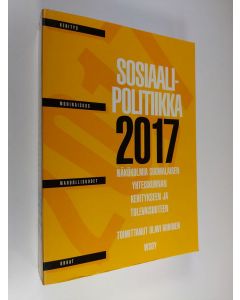 Tekijän Olavi Riihinen  käytetty kirja Sosiaalipolitiikka 2017 : näkökulmia suomalaisen yhteiskunnan kehitykseen ja tulevaisuuteen