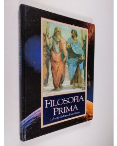 Kirjailijan Tapio Ahokallio käytetty kirja Filosofia prima : lyhyt johdatus filosofiaan
