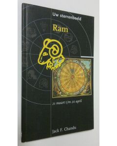Kirjailijan Jack F. Chandu käytetty kirja Ram : 21 maart t/m 20 april