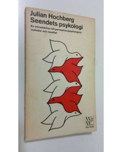 Kirjailijan Julian Hochberg käytetty kirja Seendets psykologi