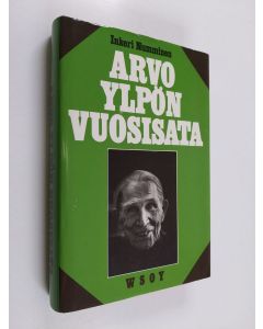 Kirjailijan Arvo Ylppö käytetty kirja Arvo Ylpön vuosisata