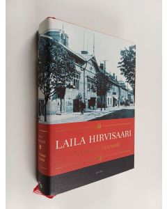 Kirjailijan Laila Hietamies & Laila Hirvisaari käytetty kirja Lehmusten kaupunki (kuvitettu) (ERINOMAINEN)