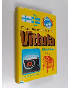 Kirjailijan Mikael Niemi käytetty kirja Populärmusik från Vittula