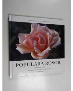 Kirjailijan Gudrun Manell käytetty kirja Populära rosor : 50 favoriter i färg