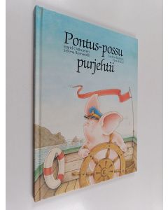 Kirjailijan Ingrid Ostheeren käytetty kirja Pontus-possu purjehtii