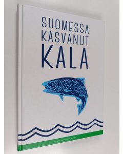 käytetty kirja Suomessa kasvanut kala