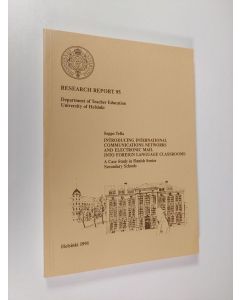 Kirjailijan Seppo Tella käytetty kirja Introducing international communications networks and electronic mail into foreign language classrooms