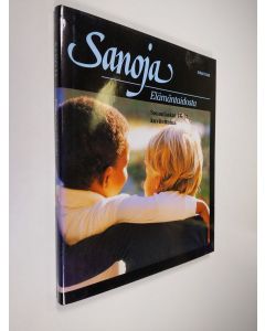 käytetty kirja Sanoja elämäntaidosta : Sananlaskut 16-21