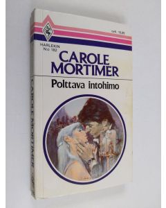 Kirjailijan Carole Mortimer käytetty kirja Polttava intohimo