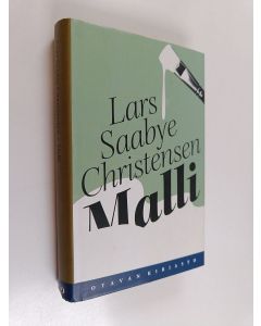 Kirjailijan Lars Saabye Christensen käytetty kirja Malli
