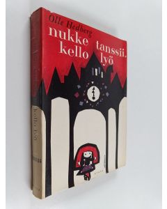 Kirjailijan Olle Hedberg käytetty kirja Nukke tanssii, kello lyö : romaani