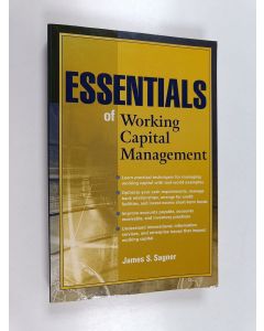 Kirjailijan James Sagner käytetty kirja Essentials of Working Capital Management