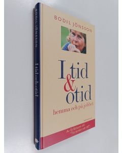 Kirjailijan Bodil Jönsson käytetty kirja I tid & otid