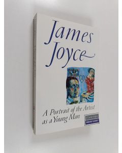 Kirjailijan James Joyce käytetty kirja A Portrait of the Artist as a Young Man