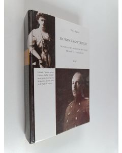 Kirjailijan Vesa Vares käytetty kirja Kuninkaan tekijät : suomalainen monarkia 1917-1919 : myytti ja todellisuus