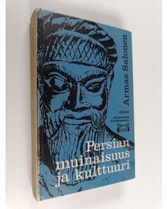 Kirjailijan Armas Salonen käytetty kirja Persian muinaisuus ja kulttuuri