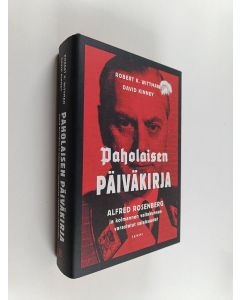 Kirjailijan Robert K. Wittman käytetty kirja Paholaisen päiväkirja : Alfred Rosenberg ja kolmannen valtakunnan varastetut salaisuudet