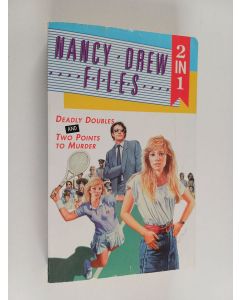 Kirjailijan Carolyn Keene käytetty kirja Deadly Doubles ; Two Points to Murder