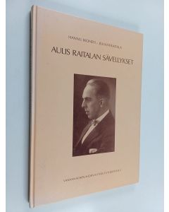 Kirjailijan Hannu Ikonen käytetty kirja Aulis Raitalan sävellykset