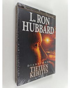Kirjailijan L. Ron Hubbard uusi kirja Tieteen kehitys : dianetiikka