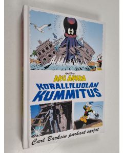 Kirjailijan Carl Barks käytetty kirja Koralliluolan kummitus