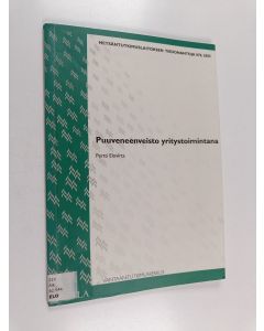Kirjailijan Pertti Elovirta käytetty kirja Puuveneenveisto yritystoimintana