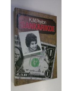 Kirjailijan K. M. Peyton uusi kirja Sankarikoe (ERINOMAINEN)