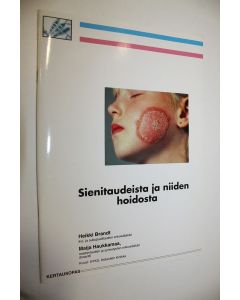 Kirjailijan Heikki Brandt käytetty teos Sienitaudeista ja niiden hoidosta : kertausopas