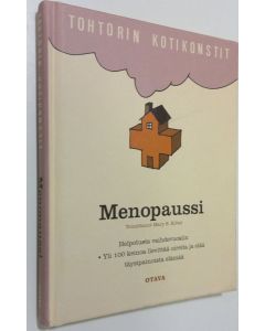 Tekijän Mary S. Kittel  käytetty kirja Menopaussi