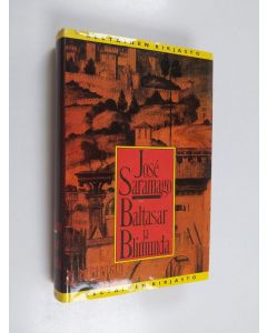 Kirjailijan Jose Saramago käytetty kirja Baltasar ja Blimunda