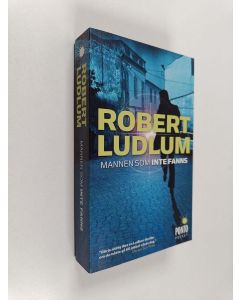 Kirjailijan Robert Ludlum käytetty kirja Mannen som inte fanns