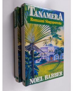 Kirjailijan Noel Barber käytetty kirja Tanamera - punainen maa 1-2