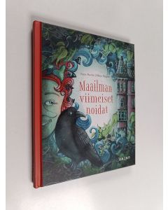 Kirjailijan Eppu Nuotio käytetty kirja Maailman viimeiset noidat