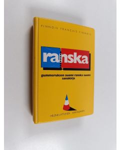 Kirjailijan Helene Lattunen käytetty kirja Gummeruksen suomi-ranska-suomi sanakirja = Les petits dictionnaires jaunes de Gummerus : finnois-francais-finnois