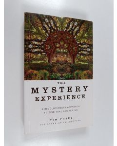 Kirjailijan Tim Freke käytetty kirja The Mystery Experience - A Revolutionary Approach to Spiritual Awakening