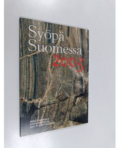 Kirjailijan Eero Pukkala käytetty kirja Syöpä Suomessa 2003