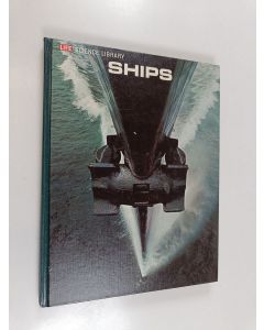 Kirjailijan Robert O'Brien & Edward W. Lewis käytetty kirja Ships