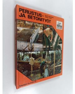 Kirjailijan Olavi Korander & Heikki Sarin käytetty kirja Perustus- ja betonityöt