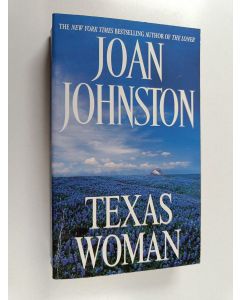 Kirjailijan Joan Johnston käytetty kirja Texas Woman