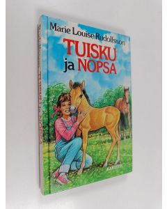 Kirjailijan Marie Louise Rudolfsson käytetty kirja Tuisku ja Nopsa
