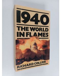 Kirjailijan Richard Collier käytetty kirja 1940 - The World in Flames