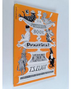 Kirjailijan Thomas Stearns Eliot käytetty kirja Old Possum's Book of Practical Cats