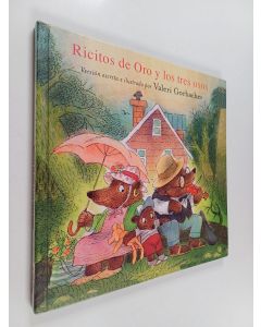 Kirjailijan Valeri Gorbachev käytetty kirja Ricitos De Oro Y Los Tres Osos